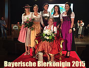 Wahl der Bayerischen Bierkönigin 2015 Marlene Speck (25) aus Starnberg am 18.05.2015 in der Alten Kongresshalle in München  (©Foto: Martin Schmitz)